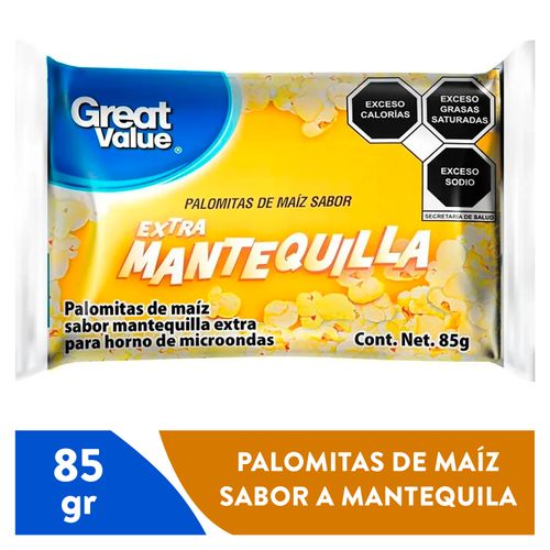 Palomita Great Value Microo Extramantequilla - 85gr