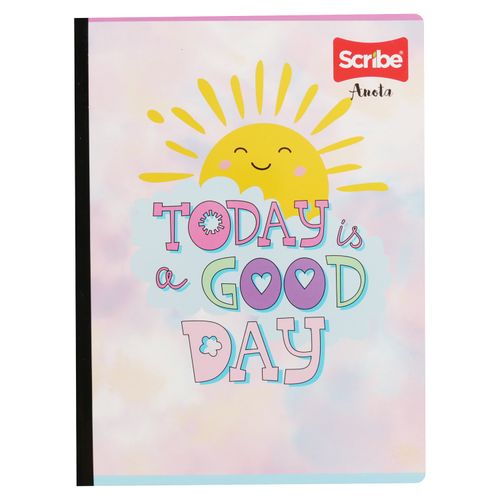 Cuaderno Scribe Universitario diseño colorido today is a good - 200 hojas